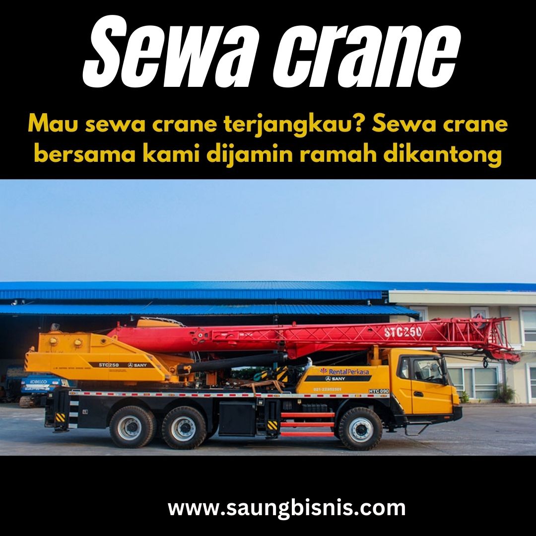 TLP/WA 081222333850 Sewa Crane Selong Jakarta Selatan, Operator Berpengalaman Harga Bersaing